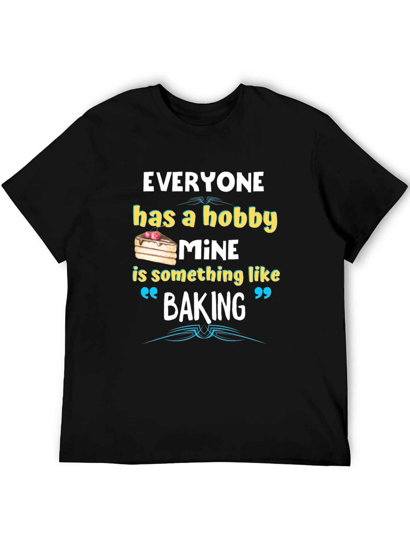 Baking Hobby Tee - Funny Baker T-Shirt