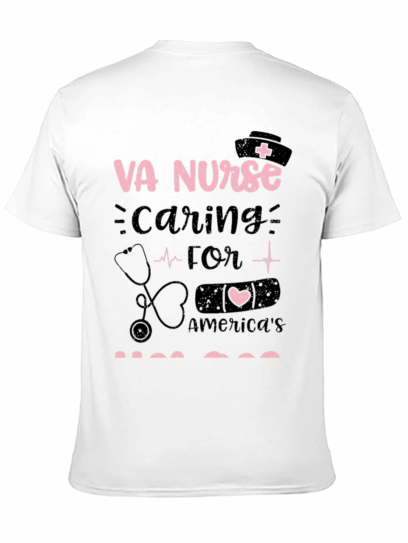 VA Nurse Caring for Americas Heroes Graphic T-Shirt