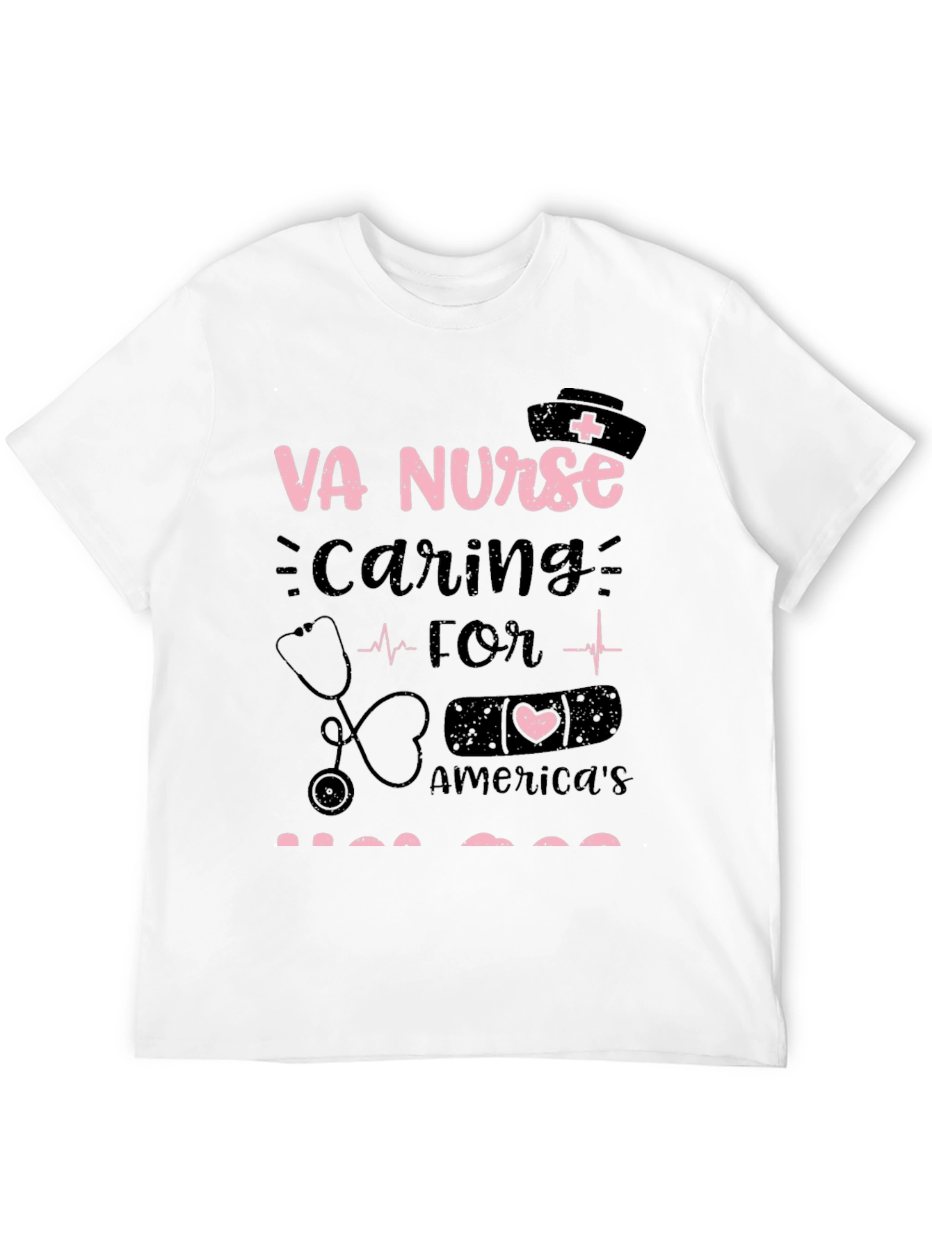 VA Nurse Caring for Americas Heroes Graphic T-Shirt