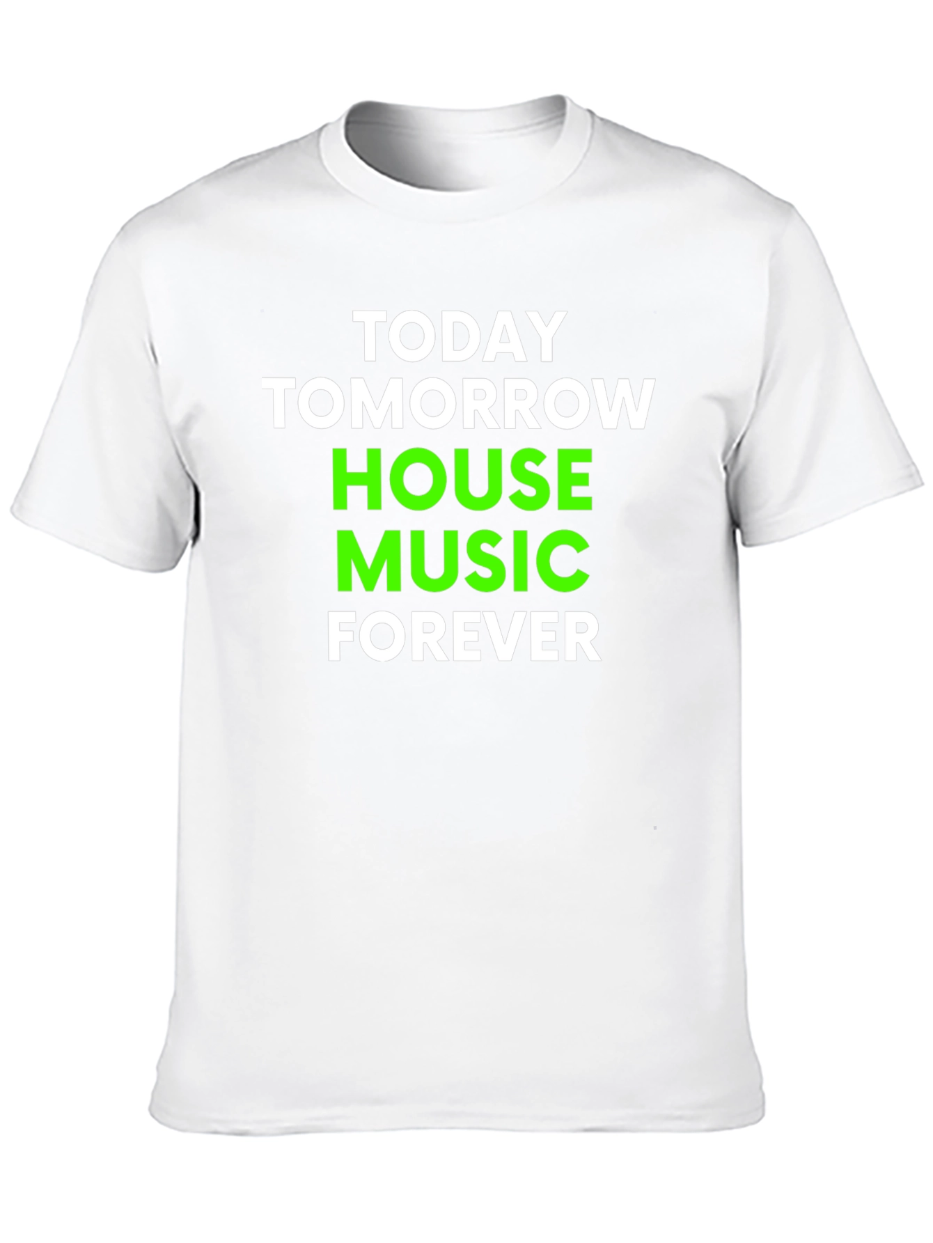 House Music Forever T-Shirt - Black Cotton Blend