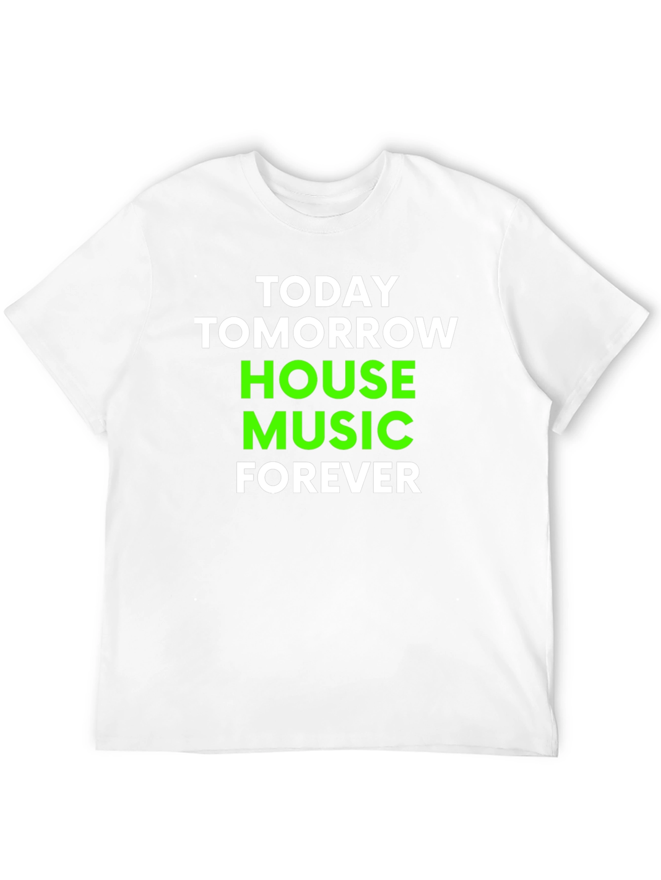 House Music Forever T-Shirt - Black Cotton Blend