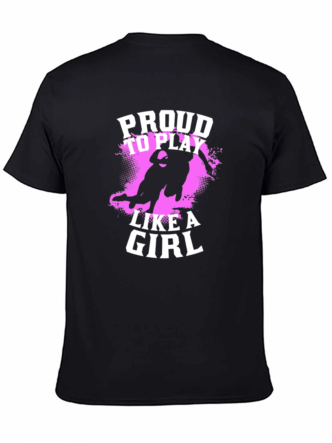 Proud To Play Like A Girl Black T-Shirt