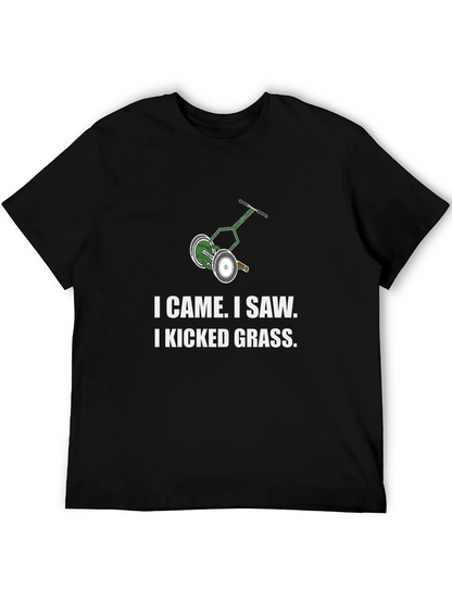 I Came I Saw I Kicked Grass T-Shirt