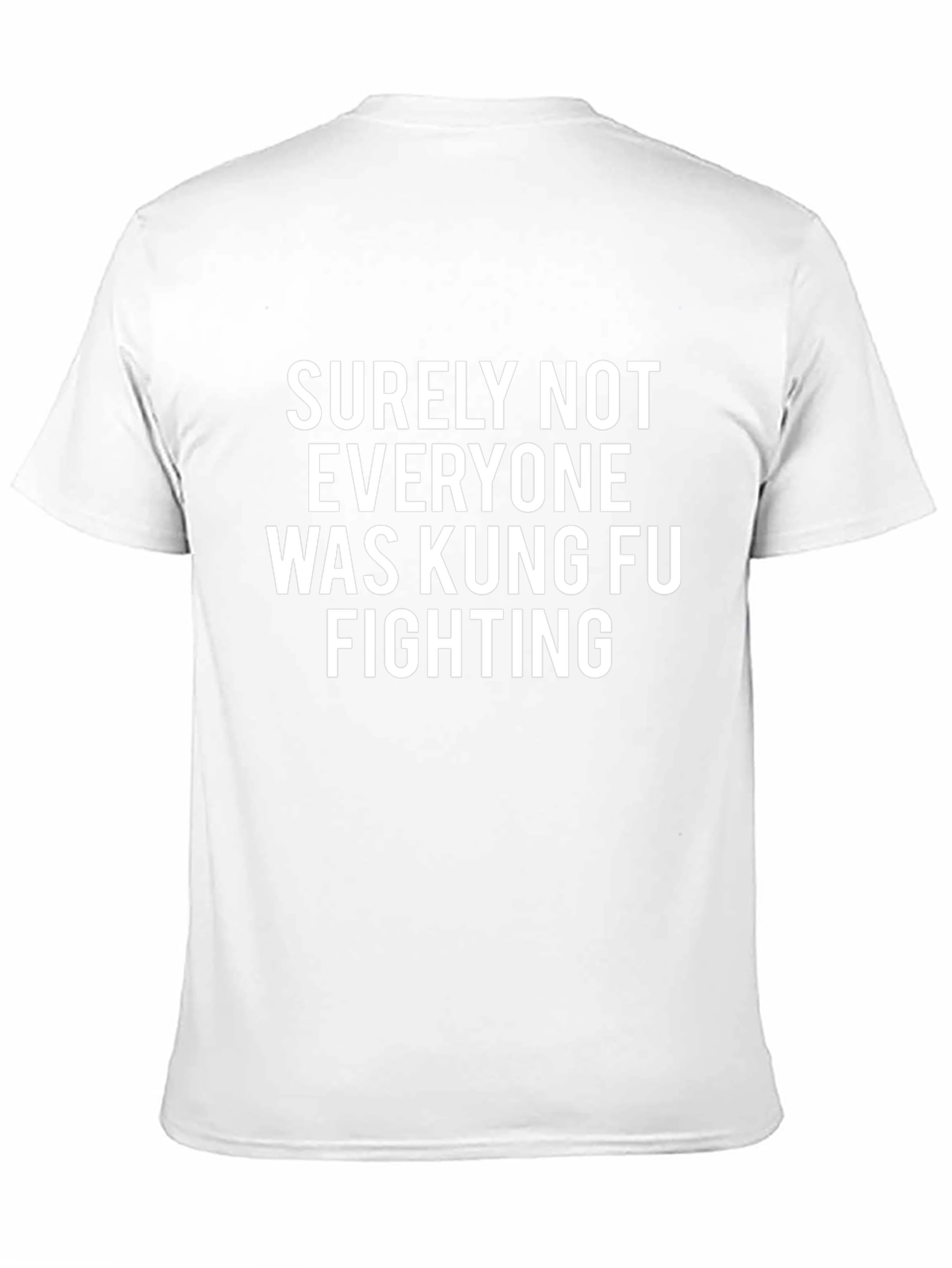 Kung Fu Fighting Graphic Tee - Funny Slogan Shirt