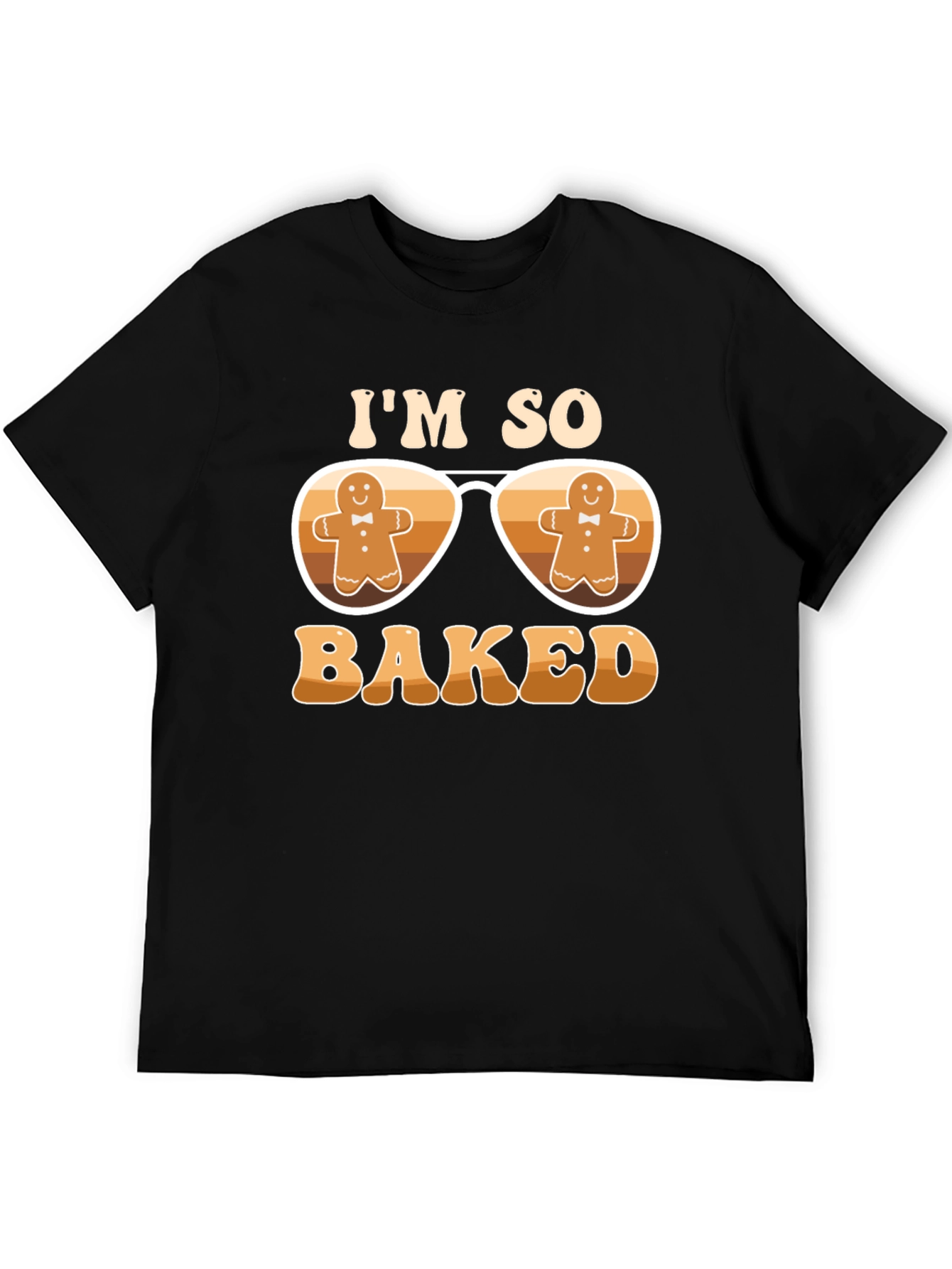 Im So Baked Gingerbread Sunglasses Tee