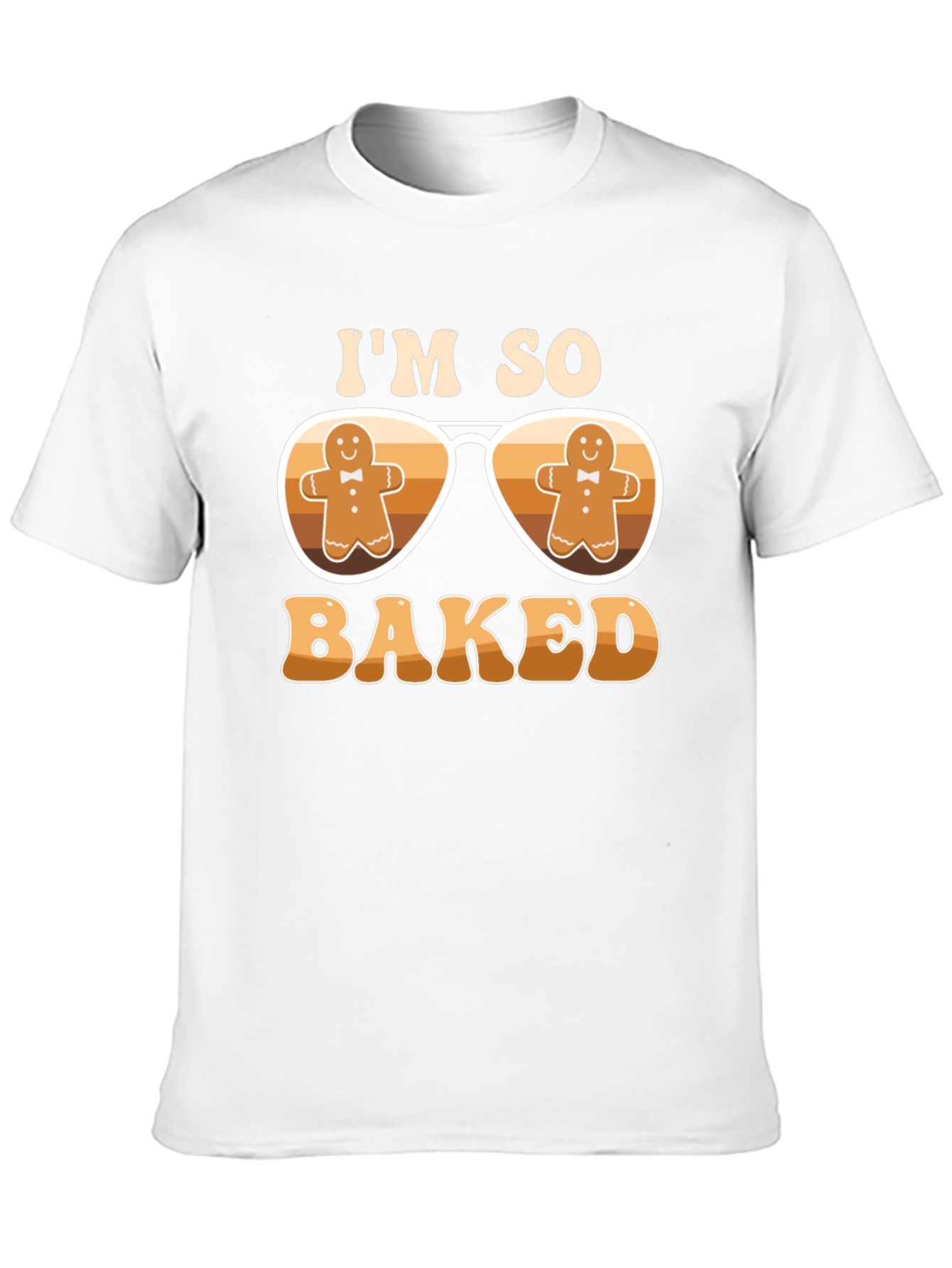 Im So Baked Gingerbread Sunglasses Tee