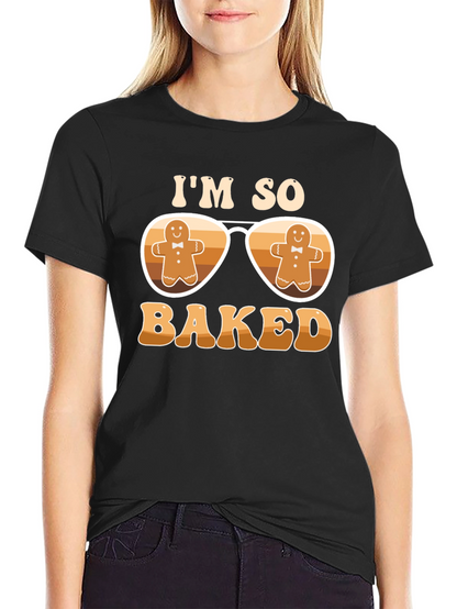 Im So Baked Gingerbread Sunglasses Tee