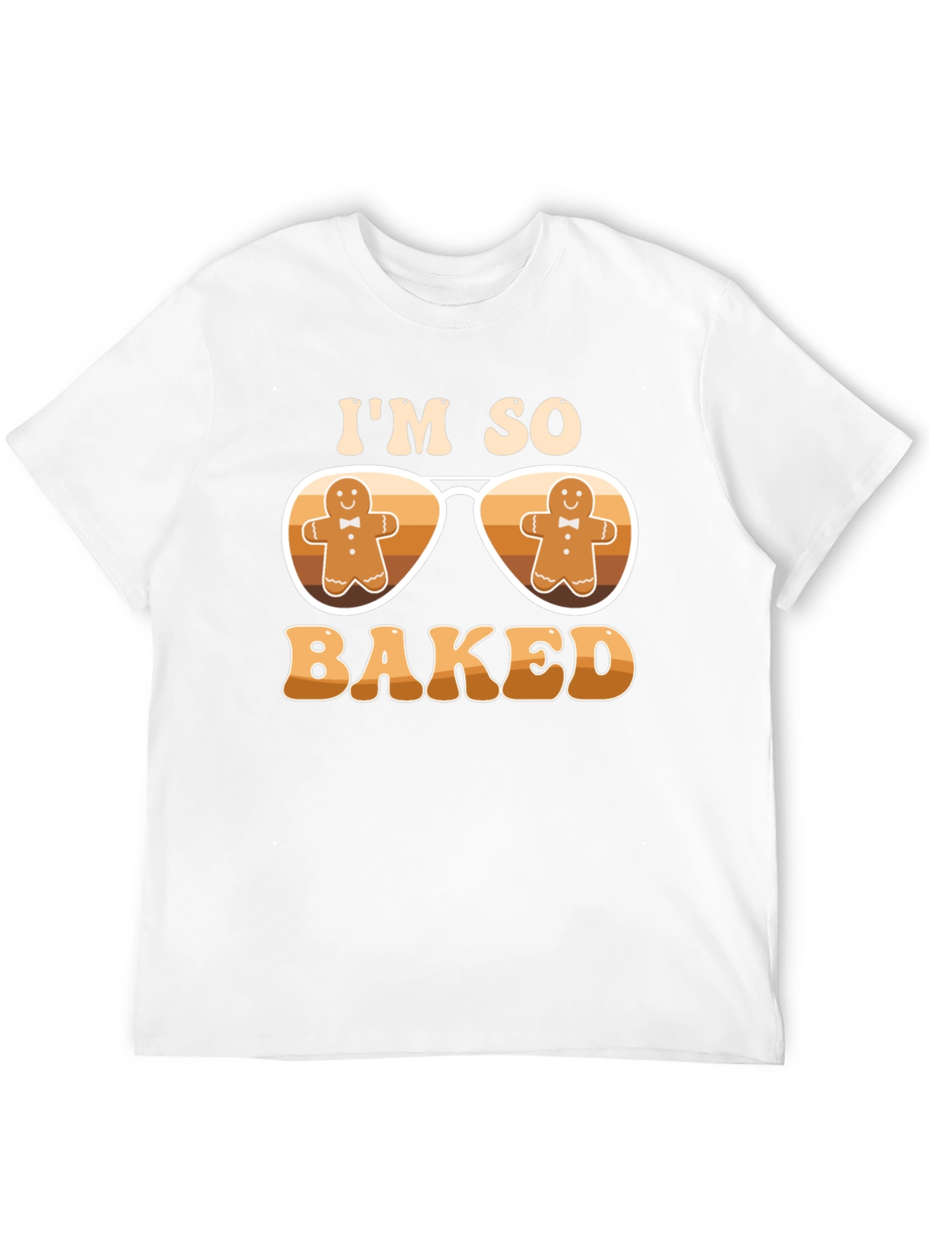 Im So Baked Gingerbread Sunglasses Tee