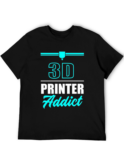 3D Printer Addict T-Shirt - Black