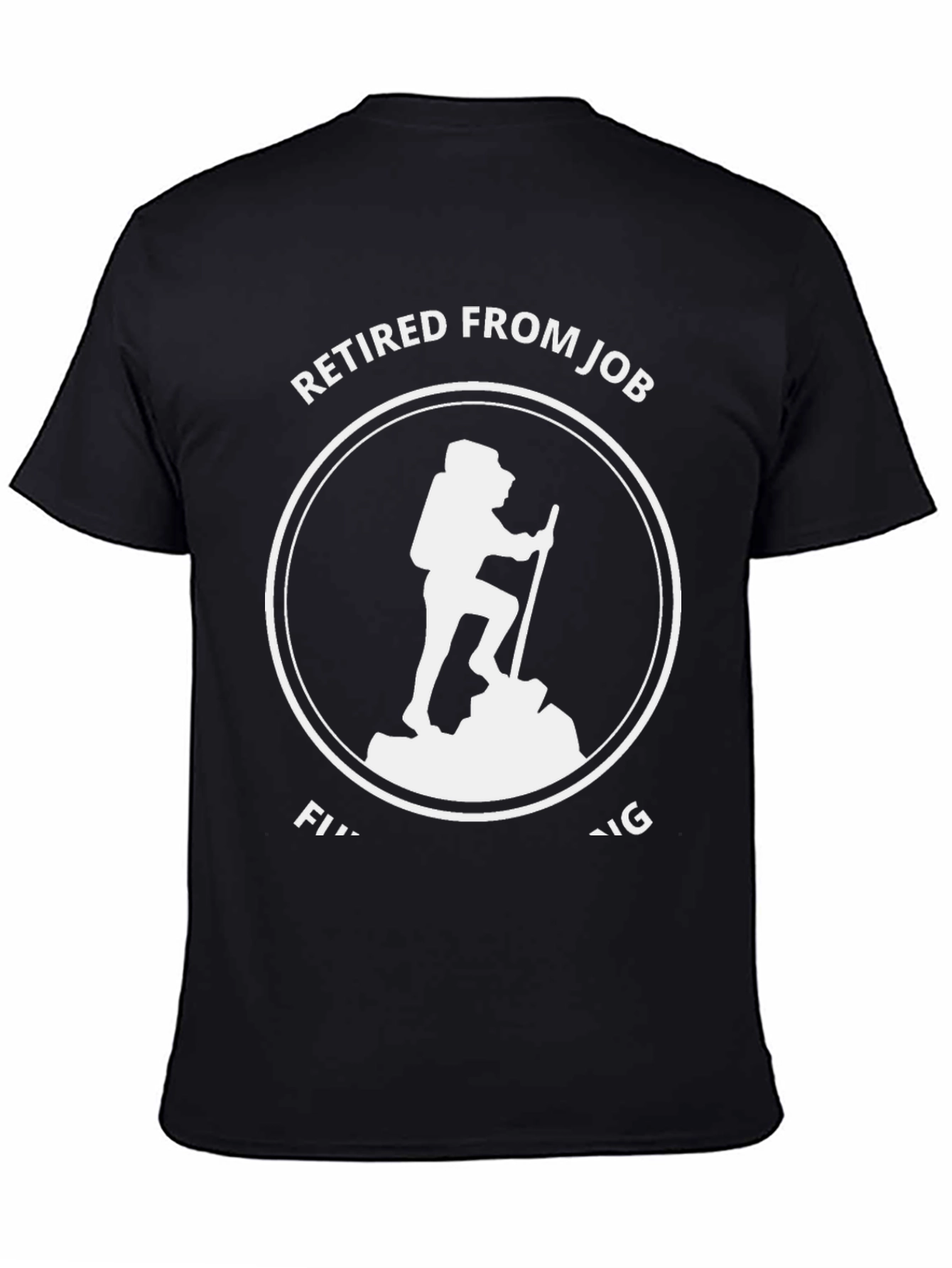 Retired From Job Hiking T-Shirt