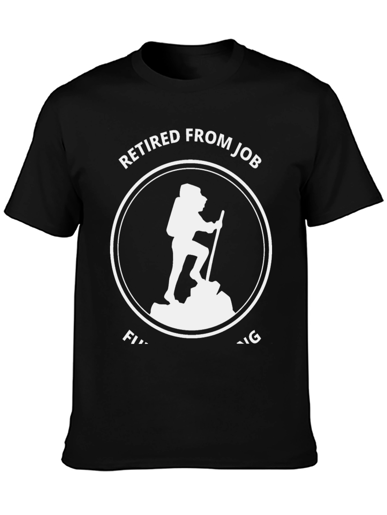 Retired From Job Hiking T-Shirt
