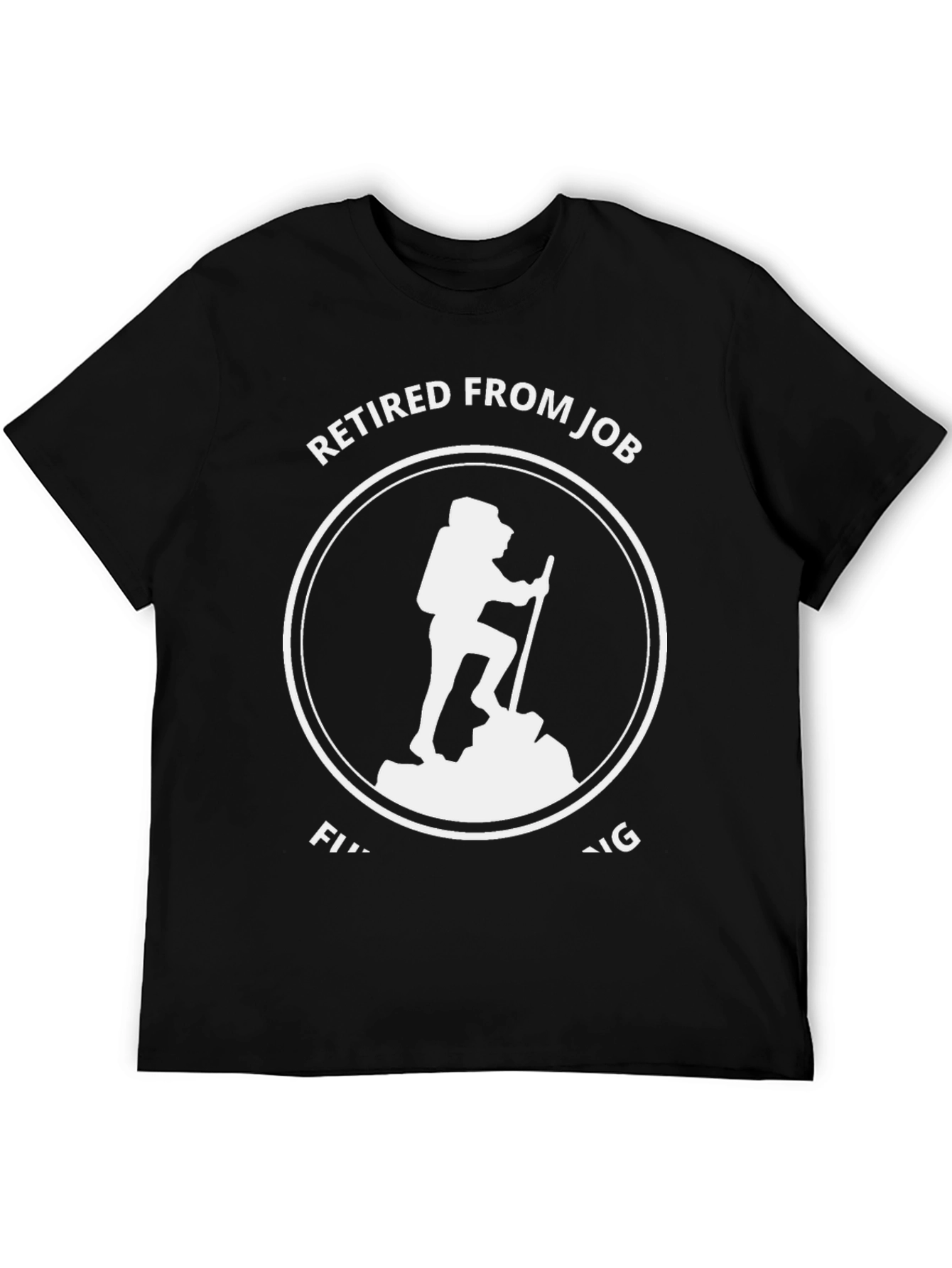 Retired From Job Hiking T-Shirt