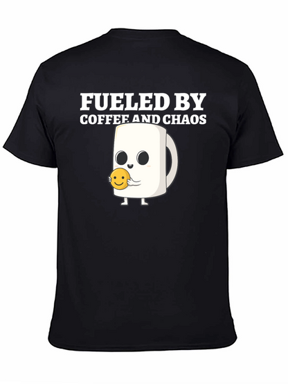 Fueled by Coffee and Chaos T-Shirt