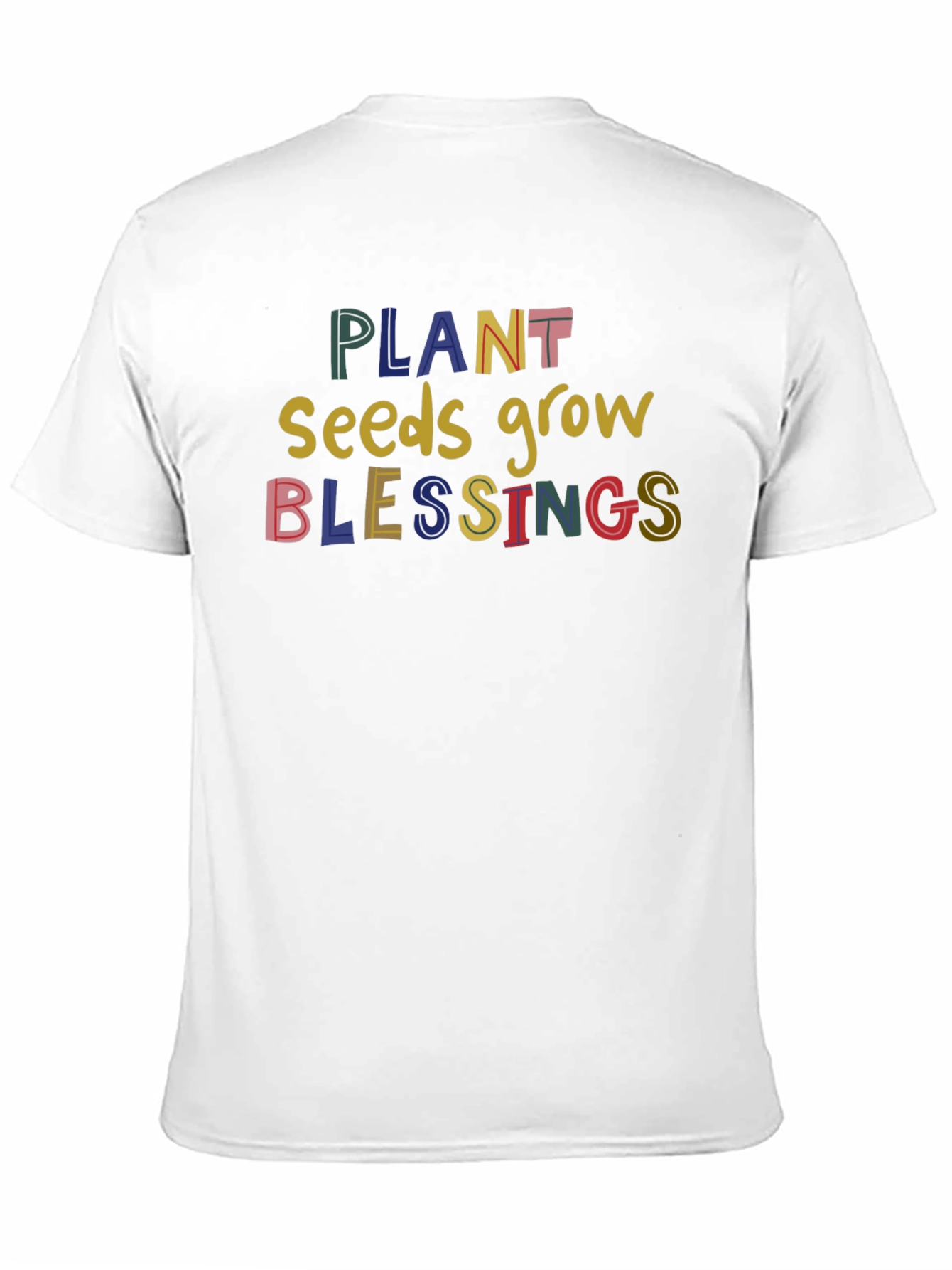 Plant Seeds Grow Blessings Graphic T-Shirt