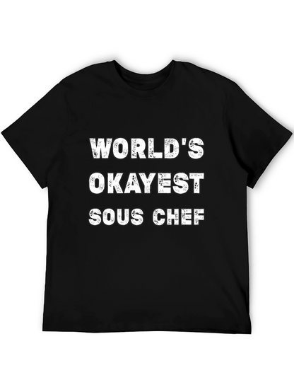 Worlds Okayest Sous Chef Black T-Shirt