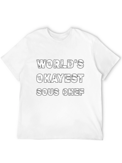 Worlds Okayest Sous Chef Black T-Shirt