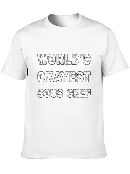 Worlds Okayest Sous Chef Black T-Shirt