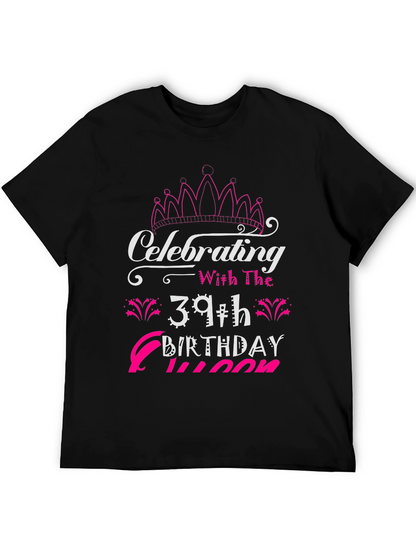 39th Birthday Queen Black T-Shirt