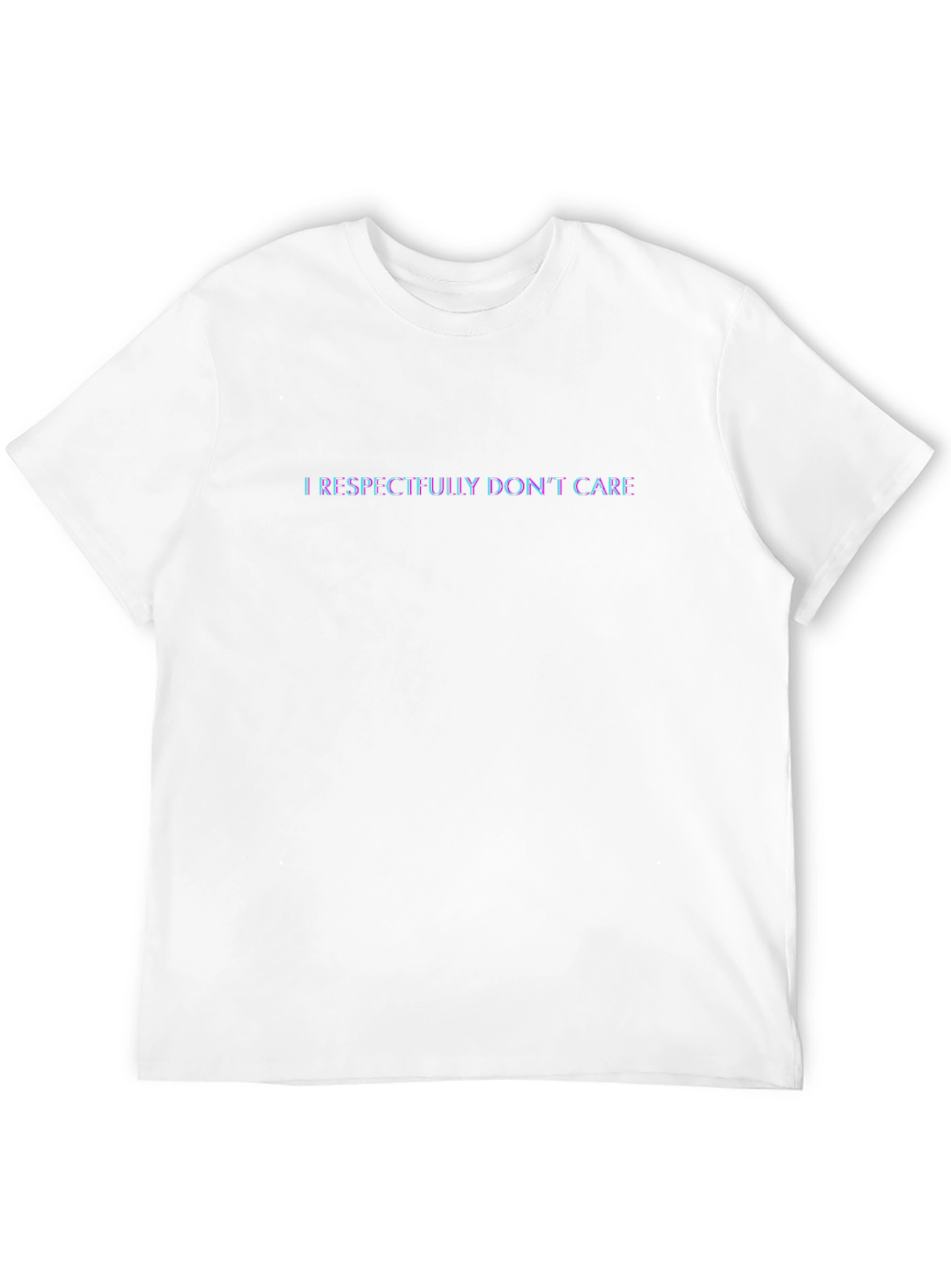 I Respectfully Dont Care Sarcastic T-Shirt