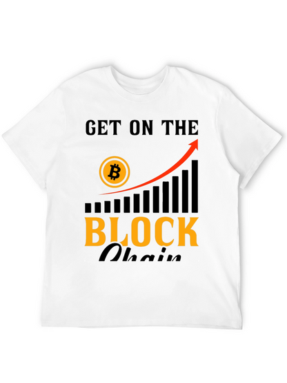 Get On The Blockchain T-Shirt - Bitcoin Crypto Tee