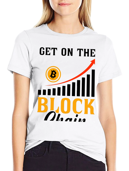 Get On The Blockchain T-Shirt - Bitcoin Crypto Tee