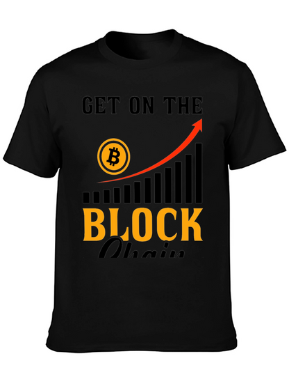 Get On The Blockchain T-Shirt - Bitcoin Crypto Tee