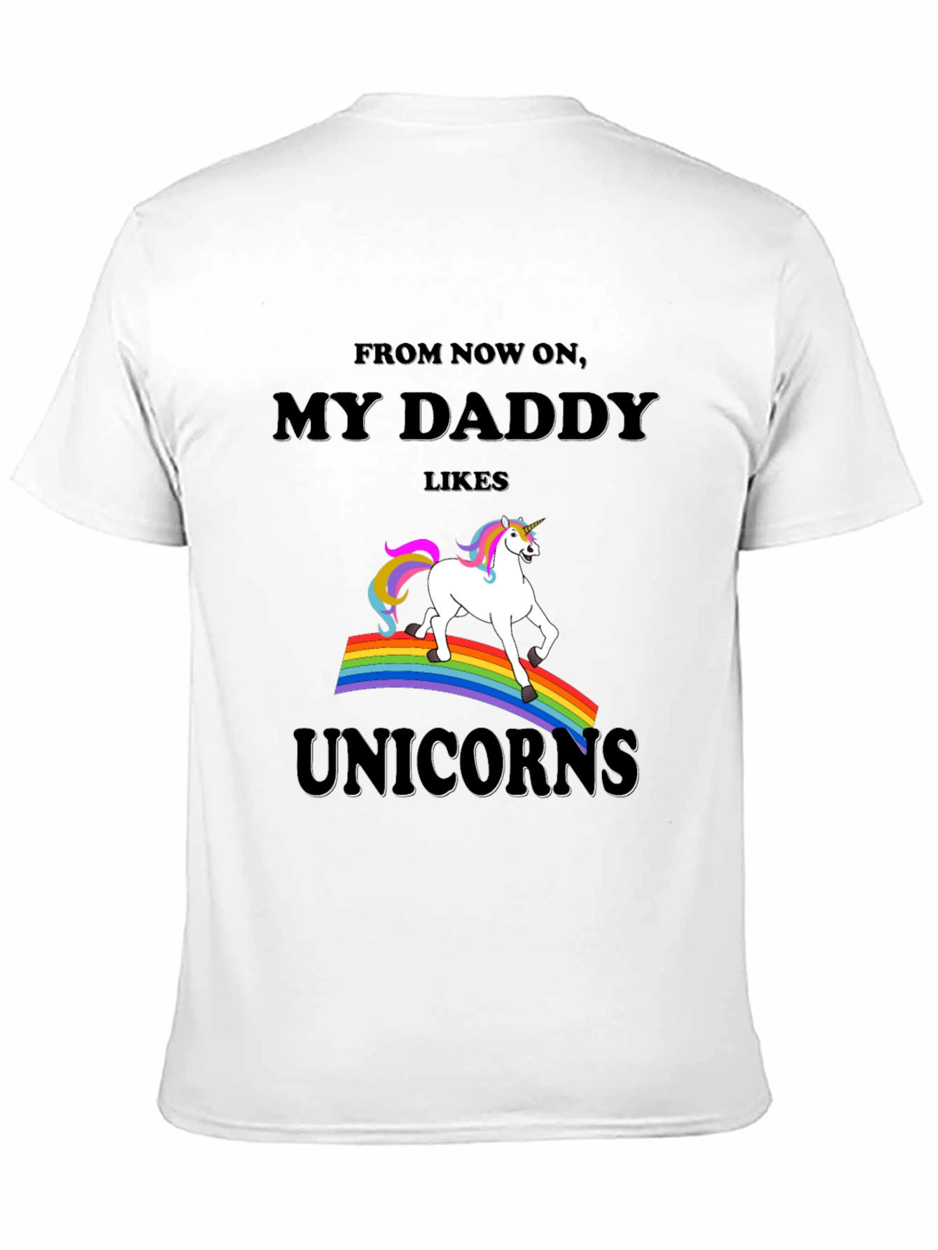 My Daddy Likes Unicorns Graphic Tee