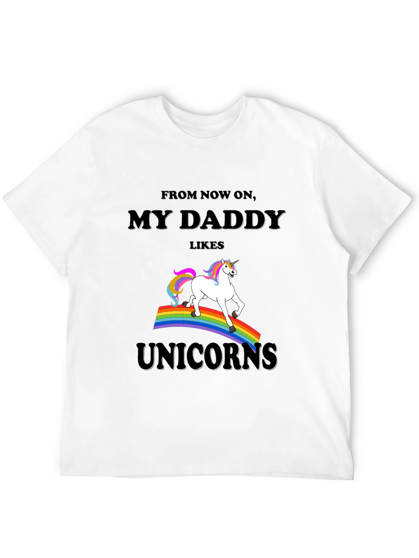 My Daddy Likes Unicorns Graphic Tee