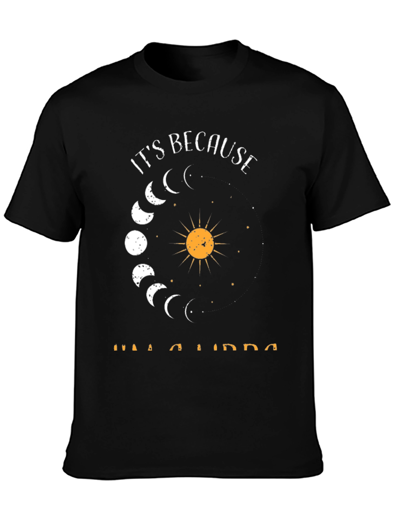 Its Because Im A Libra T-Shirt - Zodiac Tee
