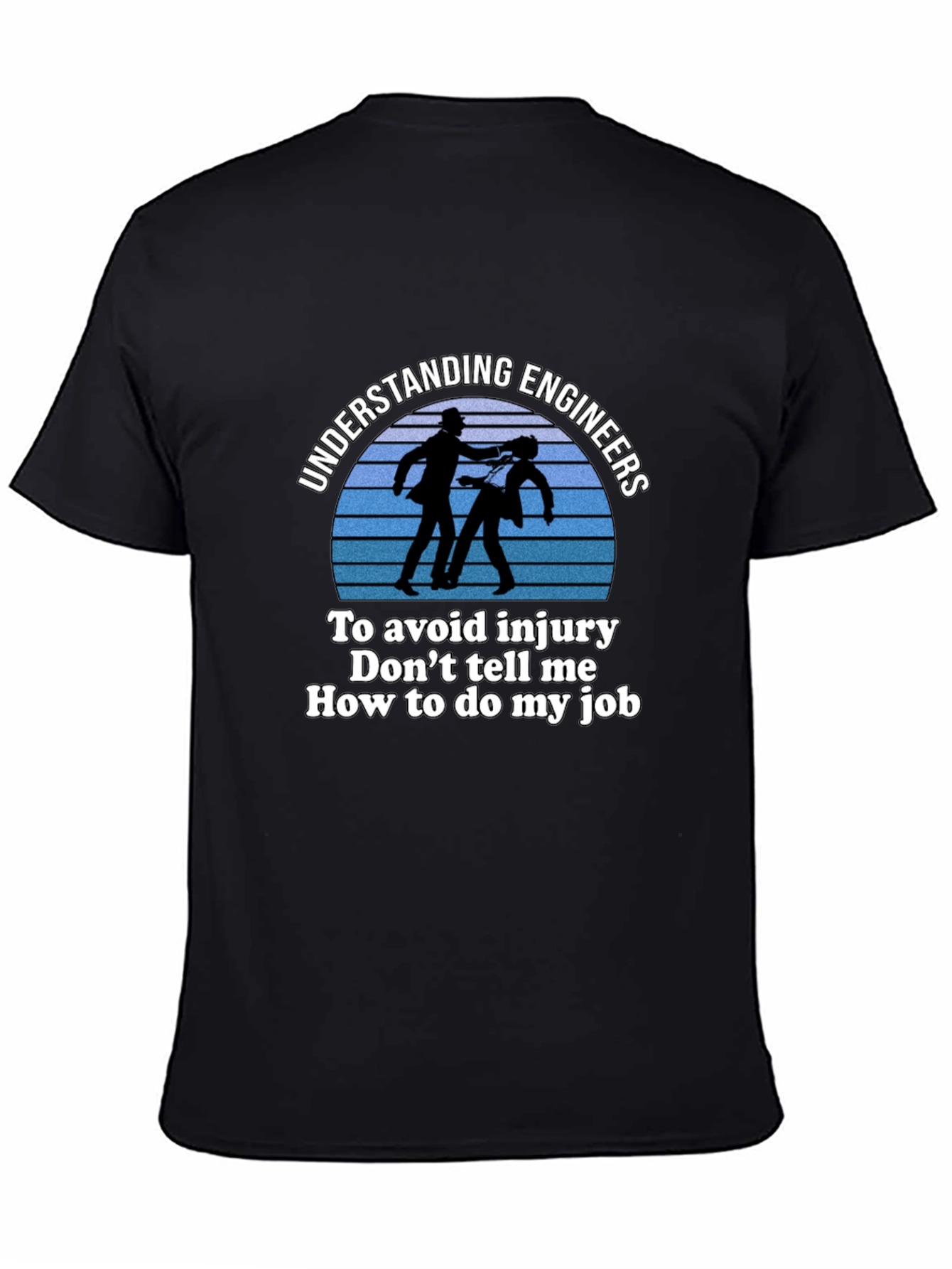 Understanding Engineers T-Shirt - Funny Engineer Gift