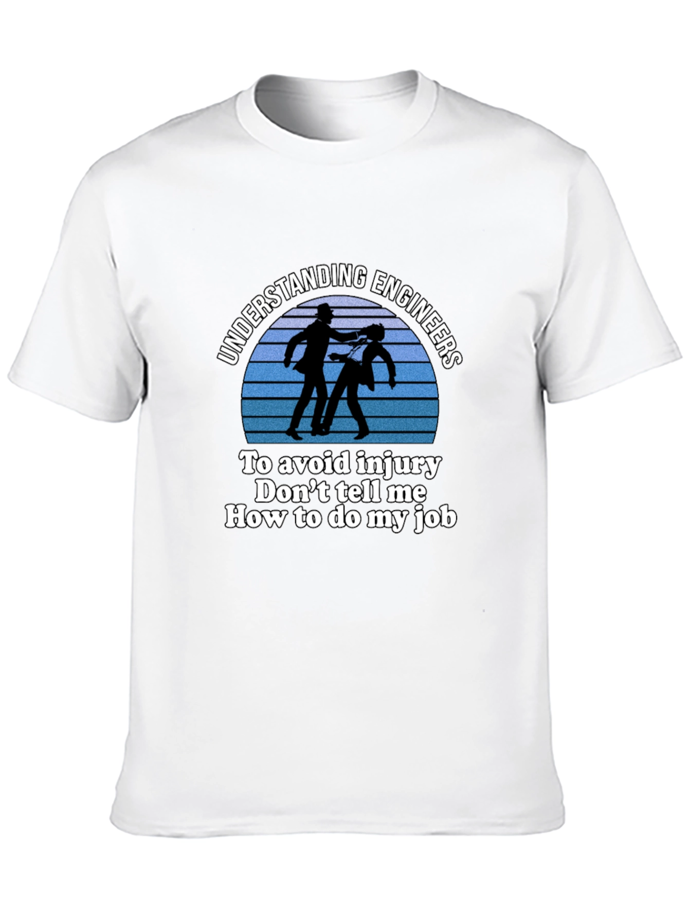 Understanding Engineers T-Shirt - Funny Engineer Gift