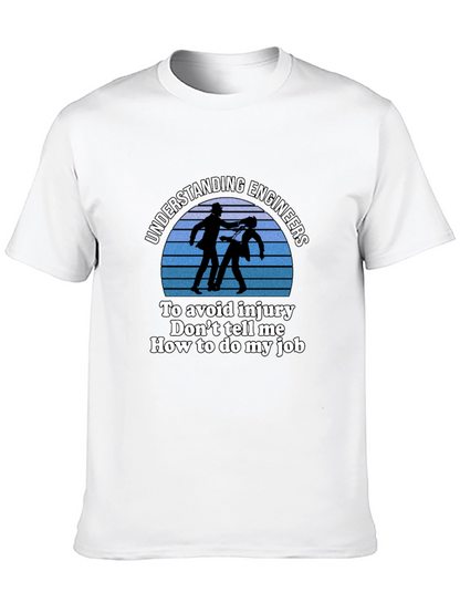 Understanding Engineers T-Shirt - Funny Engineer Gift