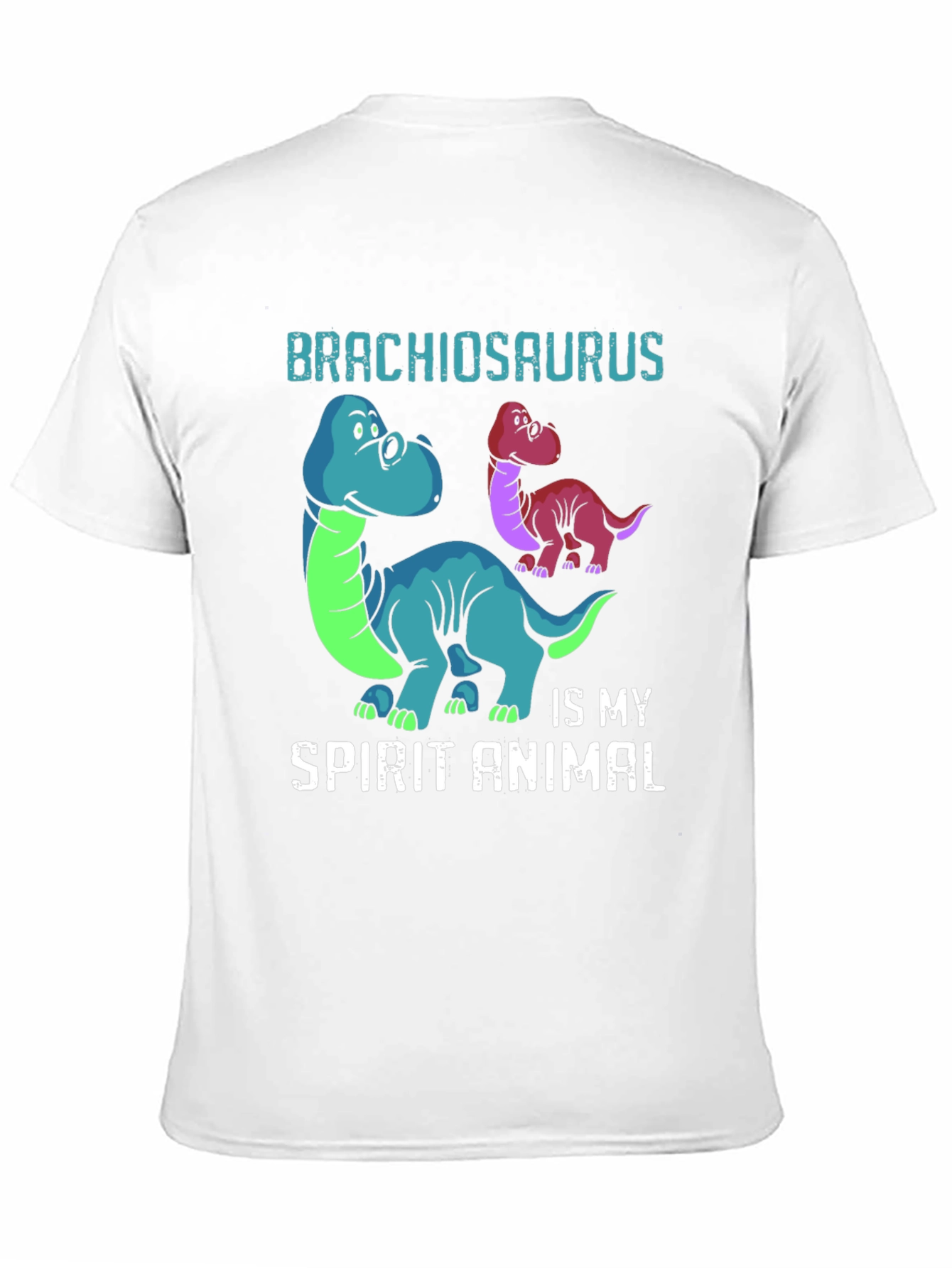 Brachiosaurus Is My Spirit Animal T-Shirt