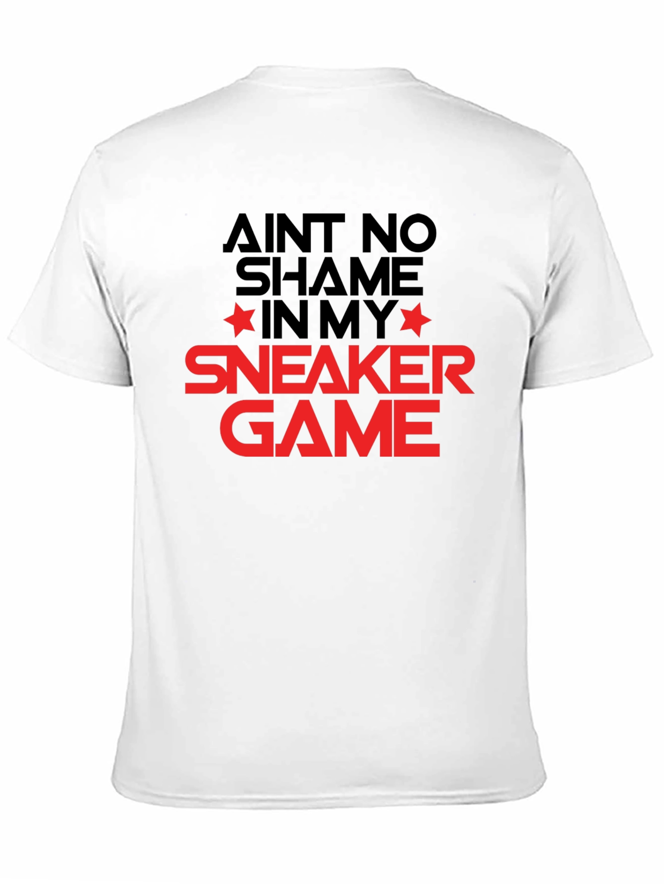 Aint No Shame Sneaker Game T-Shirt