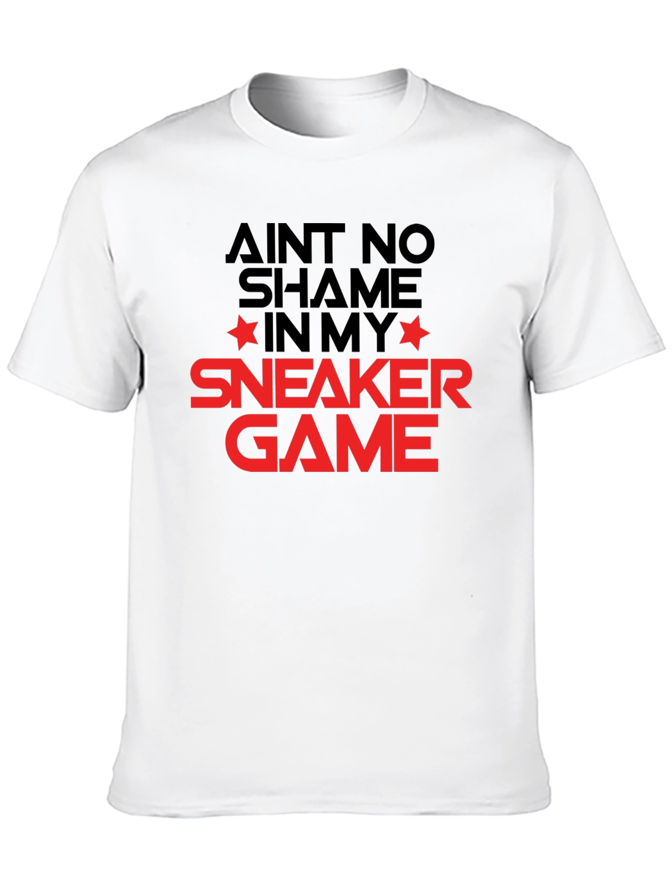 Aint No Shame Sneaker Game T-Shirt