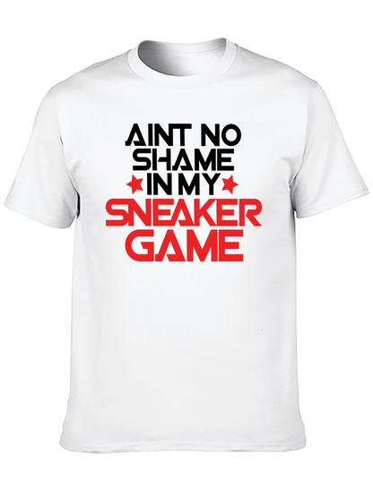Aint No Shame Sneaker Game T-Shirt