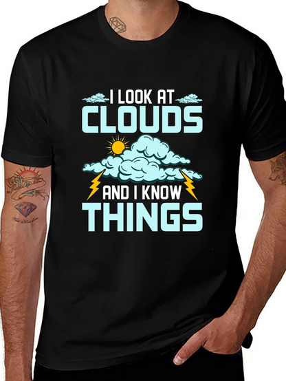 I Look at Clouds T-Shirt - Weather Lover Tee