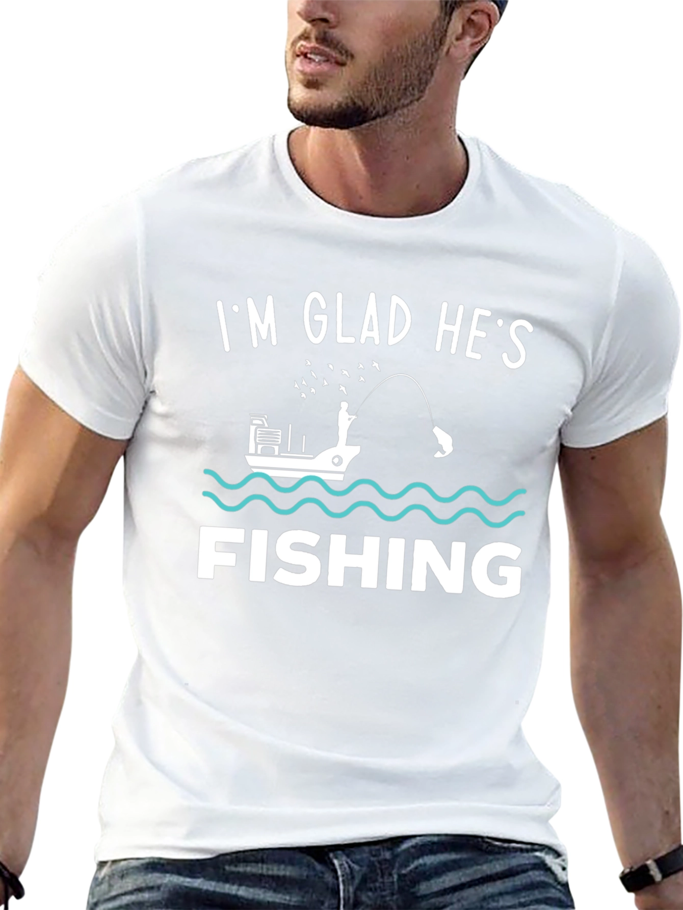 Funny Fishing T-Shirt - Im Glad Hes Fishing