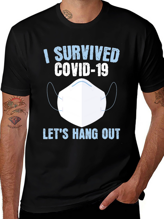 I Survived COVID-19 Lets Hang Out T-Shirt