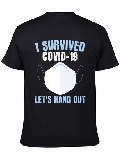I Survived COVID-19 Lets Hang Out T-Shirt