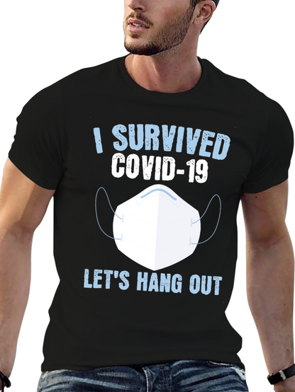 I Survived COVID-19 Lets Hang Out T-Shirt