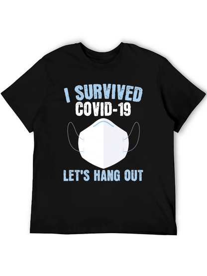 I Survived COVID-19 Lets Hang Out T-Shirt
