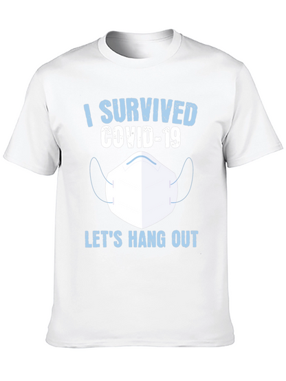 I Survived COVID-19 Lets Hang Out T-Shirt