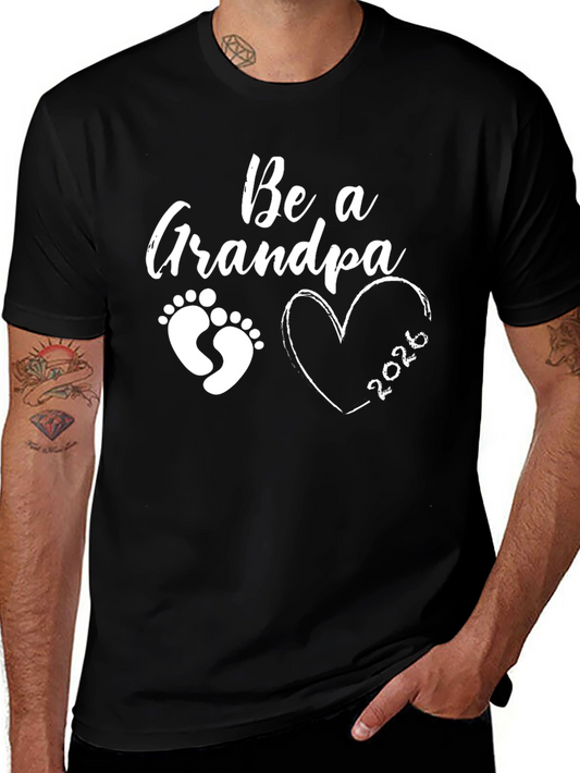 Be a Grandpa 2026 Black T-Shirt