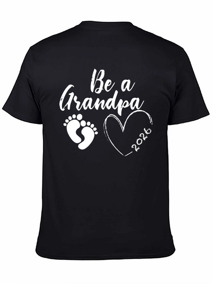 Be a Grandpa 2026 Black T-Shirt