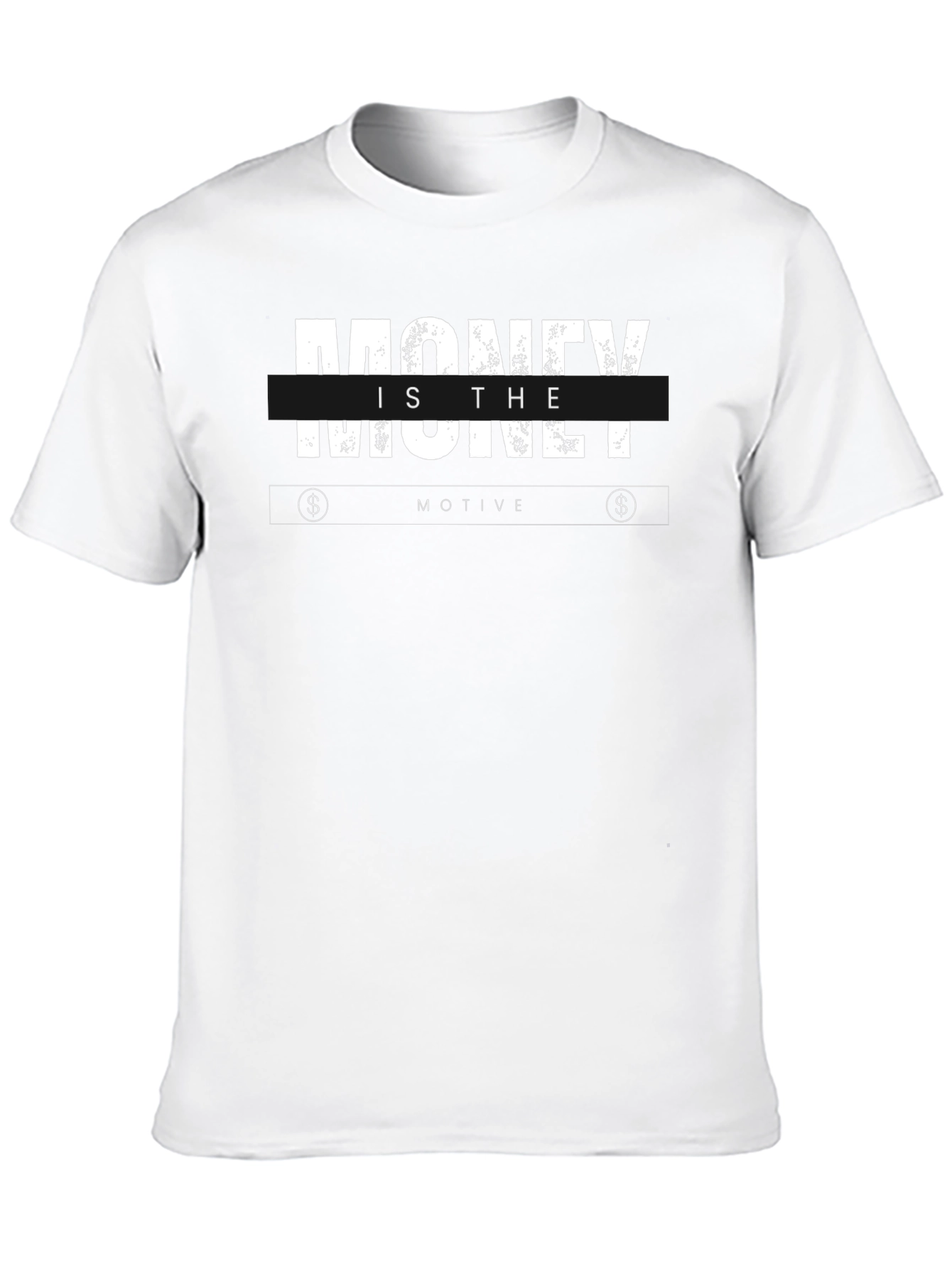 Money is the Motive Graphic Tee
