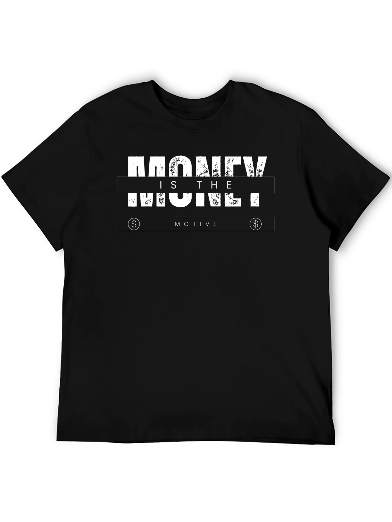 Money is the Motive Graphic Tee