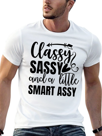Classy Sassy Smart Assy Black T-Shirt
