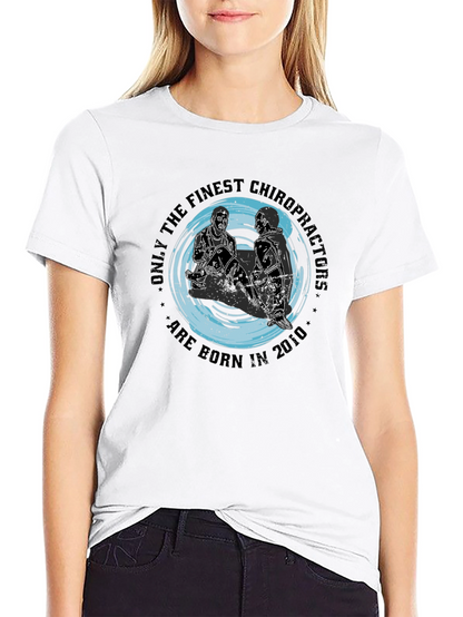 Finest Chiropractors T-Shirt