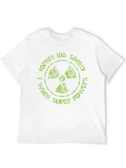Forget Lab Safety T-Shirt - Super Power